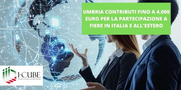 Umbria Contributi fino a 4.000 euro per la partecipazione a fiere in Italia e all’estero
